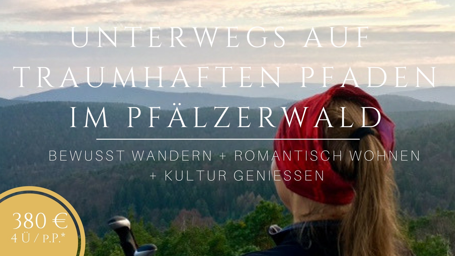 Wanderurlaub - Das andere Wandern in der Pfalz